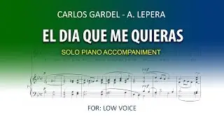 El día que me quieras  / Carlos Gardel / Karaoke piano low voice
