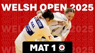 Welsh Open Pre Cadet and Cadet 2025 | Day 1 Mat 1