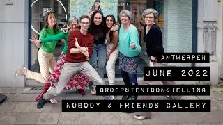 Groepstentoonstelling Nobody & Friends Gallery, Antwerpen Zuid