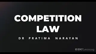 Competition Law: 1.1 Introduction to competition law | #EBCLearning.com