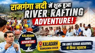 Dm Ankit Kumar Aggarwal Inaugurate River Rafting Adventure in Ramganga River Kalagarh