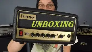 Unboxing: Friedman BE-Mini 30 Watt Amp Head