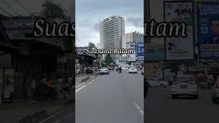 SUASANA TERBARU KOTA BATAM TAHUN 2024 #batam #kotabatam #shorts #feedshort