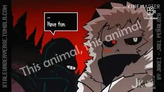 Underverse AMV- Animal I Have Become