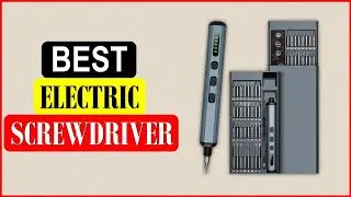 Top 5 Best Electric Screwdriver From On Aliexpress On Amazon