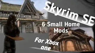 Skyrim special edition: Xbox one mods: 6 small cosy house mods