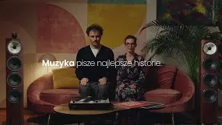 Muzyka pisze najlepsze historie | Top Hi-Fi & Video Design