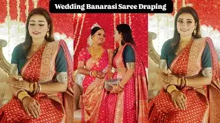 Red Banarasi Saree Draping for Wedding | Banarasi Bridal Saree Draping
