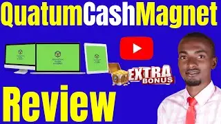 Quantum Cash Magnet Review - ⛔WATCH THIS ⛔ BEFORE YOU BUY QUANTUM CASH MAGNET🎁HUGE BONUS INSIDE🎁