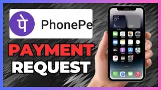 How To SEND Payment Request on PhonePe - 2025
