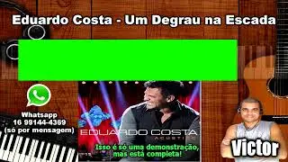 Eduardo Costa - Um Degrau na Escada VIDEO AULA SOLO