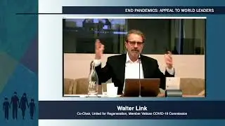 16. EndPandemics Appeal to World Leaders w/ Walter Link