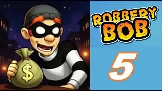 Robbery BOB - nivel 5 (No completo)