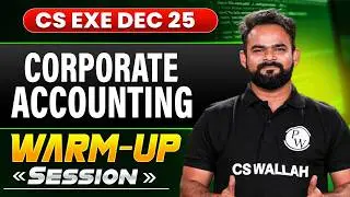 CAFM Warm-Up Session 🔥 | CS Executive Dec 2025 | Last-Minute Concept Boost