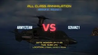 [Match-2] | [ArmyTeam] vs [Ozkan21] | [ACA] | [Group-B] | [Round-1] | [EEA]
