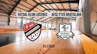 FUTSAL KLUB Lučenec - 4FSC FTV&Scaron; UK Pr&iacute;rodovedec Bratislava (1:7)