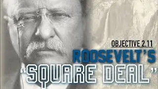 Objective 2.11 -- Teddy Roosevelt's 