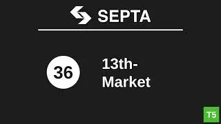 SEPTA Bus Announcements | Route 36 - 13th-Market