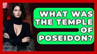 What Was The Temple Of Poseidon? - Inside the Supernatural