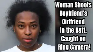 Miami Woman Shoots Boyfriend&rsquo;s Girlfriend in her BBL, for trying to F!GHT Her on her Property