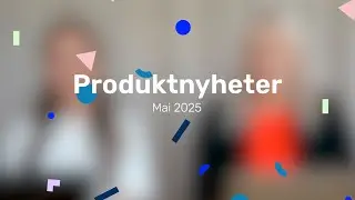 Produktnyheter fra Tripletex – mai 2025