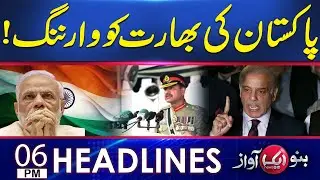 Pakistan Issues Strong Warning to India | Aik News | Headlines 6 PM