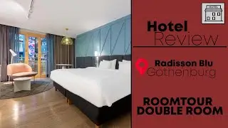 Radisson Blu Scandinavia Gothenburg // Roomtour - Double Room