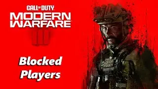 How To View Blocked Players In Call Of Duty Modern Warfare 3