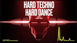 HARD TECHNO & HARD DANCE MIX // NOV 24 // Remon Verhoeve, Luciid, Sara Landry, Nico Moreno etc