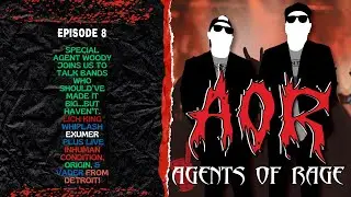 Agents Of Rage Heavy Metal Podcast - Episode 8