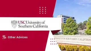 Advice for Students of University of Southern California | USC Alumnus Advice
