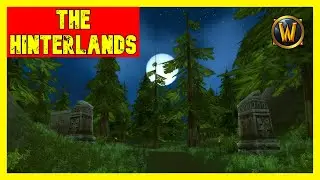 The Hinterlands Music - WoW Classic