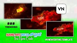 Trending Fire Name Art Video Editing in Telugu | VN Editor Name Editing Template