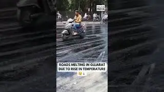 Roads are Melting in Gujarat due to rise in temperature😳 #gujarat #heatwaves #shorts