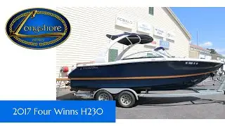 2017 Four Winns H230 || Longshore Boats