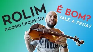 Violino ROLIM é BOM?? (Review)