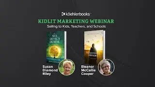 Kidlit Marketing Webinar with Susan Diamond Riley and Eleanor McCallie Cooper