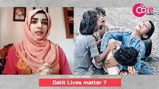 Dalit Lives Matter...| No place for Dalit | Guna Dalit Case | July 2020