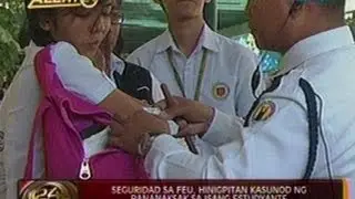 24 Oras: Seguridad sa FEU, hinigpitan   kasunod ng pananaksak sa isang   estudyante