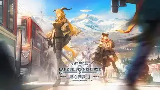 Arknights /  THE RIDES TO LAKE SILBERNEHERZE / Voice Acted & Narrated / Part 1