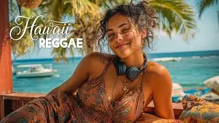 🌞 Hawaiian Reggae Chill – Smooth Island Beats for Vacation Vibes 🌴
