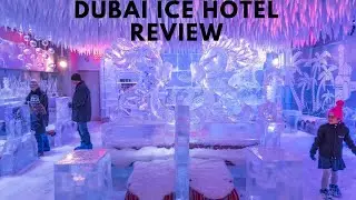 Chill Out Ice Lounge Review | Dubai Ice Hotel | Things To Do In Dubai | Ice Hotel