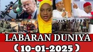 #LABARAN DUNIYA NA SAFIYAR YAU #ASABAR 10/01/2025 #AREWA RADIO #AFRICA HAUSA TV #BBC HAUSA.