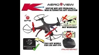 KMART VIVITAR AEROVIEW APP PROBLEMS - NEW ALTERNATIVE APP FIX!