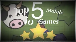 Top 5 Mobile io Games