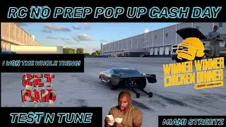 RC NO PREP STREET ELIMINATOR CASH DAY - RC No Prep Pop Up Cash day / Test &lsquo;N&rsquo; Tune