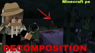 Мускулистый маньяк🥵DECOMPOSITION MINECRAFT PE 1.17.40