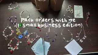 Pack Orders With Me(so  many bracelets)