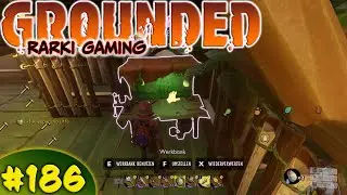 GROUNDED 186 - 🏗 Seil-Station Strandpalast 🐜 - Kleeponcho - Rarki Gaming - Gameplay Deutsch