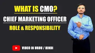 What is CMO (Chief Marketing Officer)? Role  & Responsibilities of CMO - Urdu / Hindi
